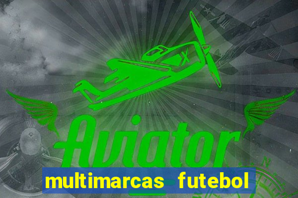 multimarcas futebol ao vivo